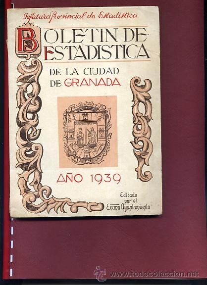 Gebrauchte B&uuml;cher: BOLETIN ESTADISTICO DE LA CIUDAD DE GRANADA, A&Ntilde;O 1939