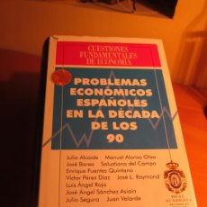 Libros de segunda mano: PROBLEMAS ECONOMICOS ESPAÑOLES EN LA DECADA DE LOS 90. Lote 37209247