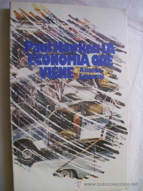Libros de segunda mano: ECONOM&Iacute;A QUE VIENE.  HAWKEN, Paul.  1985
