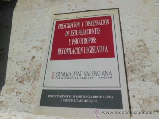 Libri di seconda mano: Libro prescripcion y dispensacion de estupefacientes y psicotropos, recop legislativa 1986 L-3818