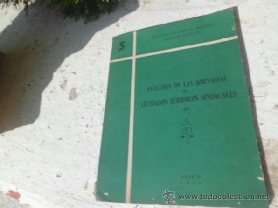 Libri di seconda mano: Libro estudios de jornadas de letrados juridicos sindicales II, org.sindic.espa&ntilde;ola n&ordm; 5 L-3881