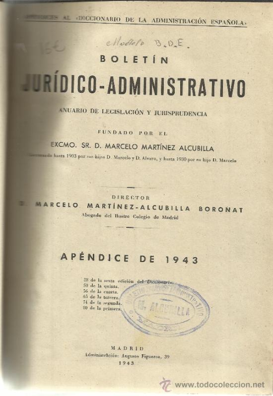 Libri di seconda mano: DICCIONARIO DE LA ADMINISTRACION ESPA&Ntilde;OLA. ANUARIO 1943. MARCELO MART&Iacute;NEZ-ALCUBILLA BORONAT. 1943.