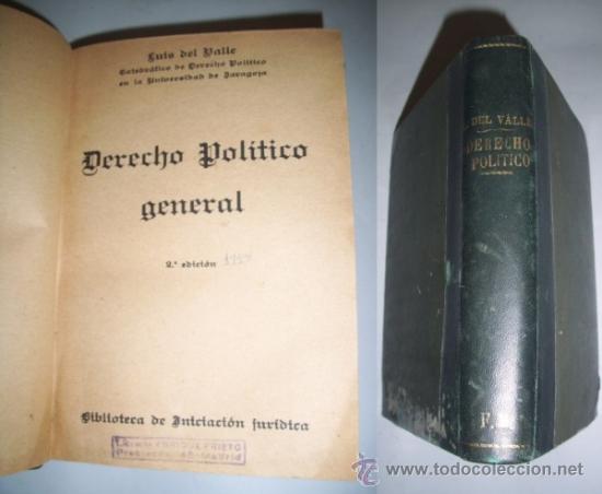 Libri di seconda mano: VALLE, Luis de. Derecho pol&iacute;tico general