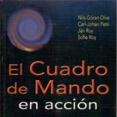 Libros de segunda mano: EL CUADRO DE MANDO EN ACCION EQUILIBRADO ESTRATEGIA Y CONTROL NILS CARL JAN SOFIE DEUSTO 2004. Lote 39018474