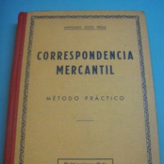 Libros de segunda mano: LIBRO. CORRESPONDENCIA MERCANTIL. ANTONIO COTS TRIAS. 24ª EDICIÓN 1961. Lote 39453260