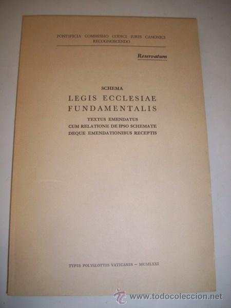 Libri di seconda mano: SCHEMA : Legis ecclesiae fundamentalis : textus emendatus cum relatione de ipso schemate deque (...)