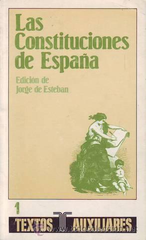Libros de segunda mano: LAS CONSTITUCIONES DE ESPA&Ntilde;A. Ed. de Jorge de Esteban. - Foto 1