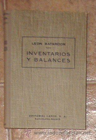 Libros de segunda mano: Inventarios y Balances, Le&oacute;n Batard&oacute;n - Foto 1