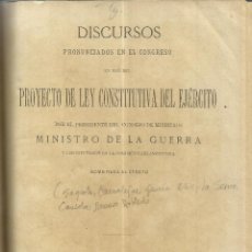 Libros de segunda mano: DISCURSOS PRONUNCIADOS EN PRO DEL PROYECTO DE LEY CONSTITUTIVA DEL EJÉRCITO. ALFREDO ALONSO. 1888.