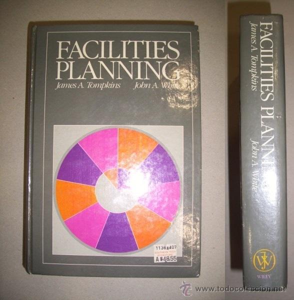 Libri di seconda mano: TOMPKINS, James A. Facilities Planning