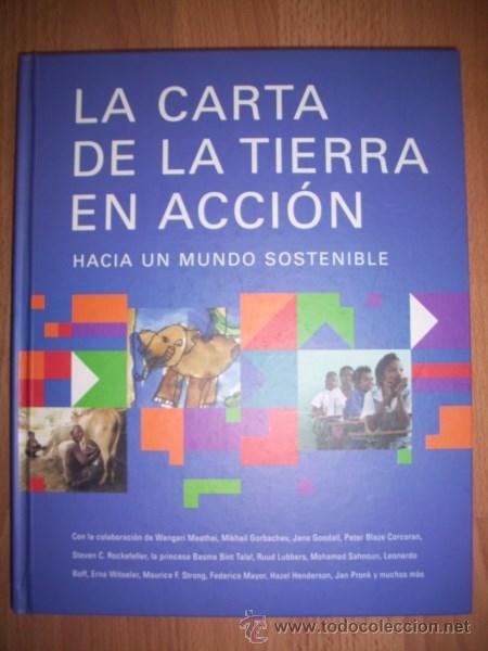 Second hand books: La CARTA de la Tierra en acci&oacute;n : Hacia un mundo sostenible