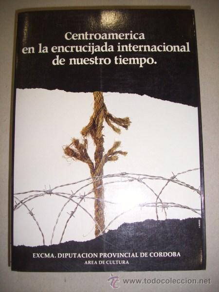 Second hand books: CENTROAM&Eacute;RICA en la encrucijada internacional de nuestro tiempo