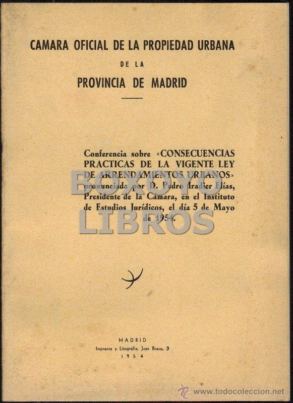 Libros de segunda mano: IRADIER EL&Iacute;AS, Pedro. Conferencia sobre Consecuencias pr&aacute;cticas de la vigente ley de arrendamientos