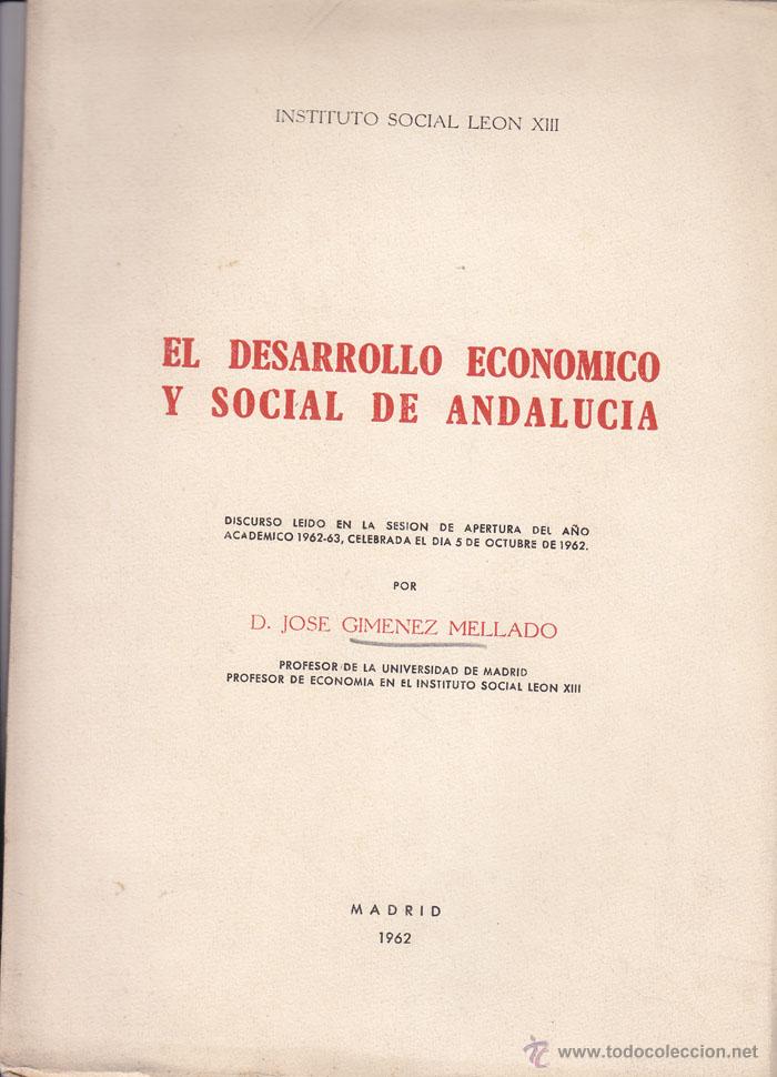 Gebrauchte B&uuml;cher: JOS&Eacute; GIM&Eacute;NEZ MELLADO: EL DESARROLLO ECON&Oacute;MICO Y SOCIAL DE ANDALUC&Iacute;A. 1962