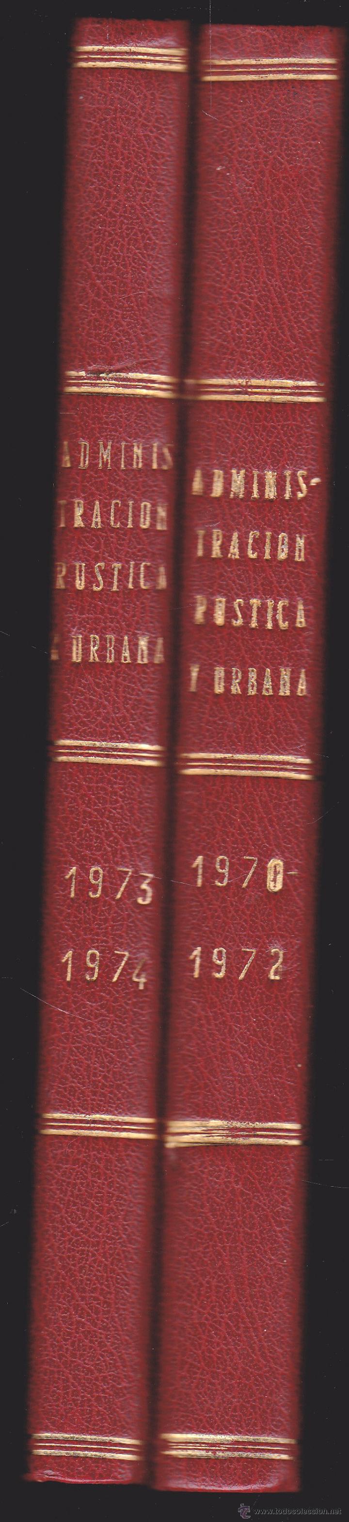 Libros de segunda mano: 2 TOMOS DE ADMINISTRACI&Oacute;N RUSTICA Y URBANA CON 15 FASCICULOS A&Ntilde;O 1970 -74 . ● KB0761