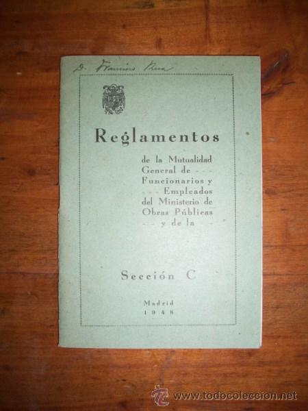 Libri di seconda mano: REGLAMENTOS de la Mutualidad General de Funcionarios y Empleados del Ministerio de Obras P&uacute;blicas...