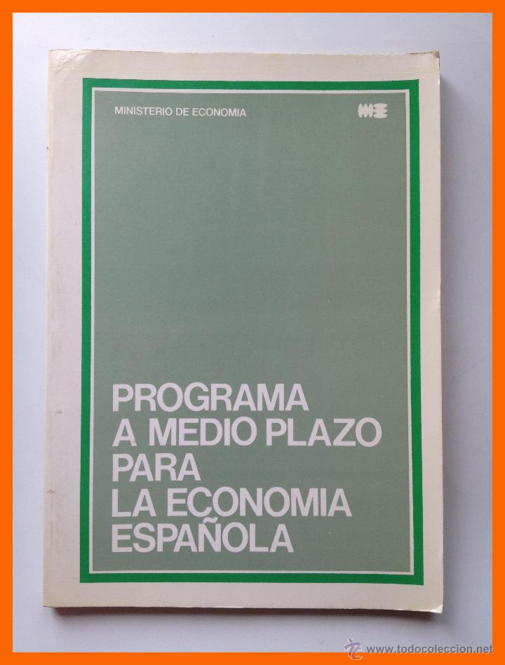 Second hand books: PROGRAMA a medio plazo para la Economia Espa&ntilde;ola (1979)