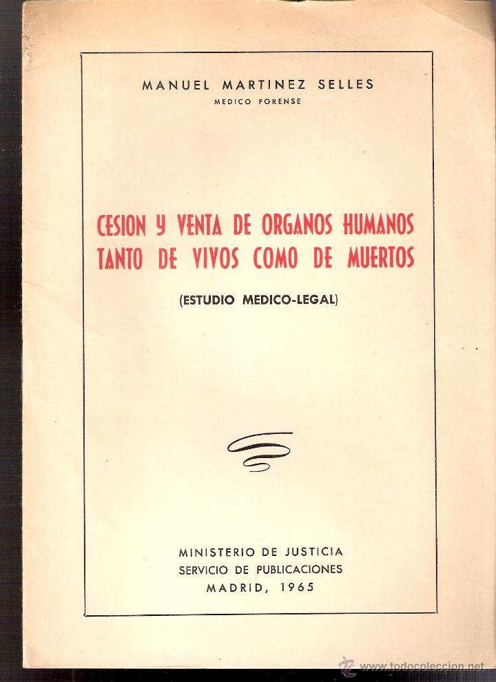 Libri di seconda mano: Cesi&oacute;n y venta de &oacute;rganos tanto de vivos como de muertos.(Estudio Medico-legal).Martinez Selles.1965