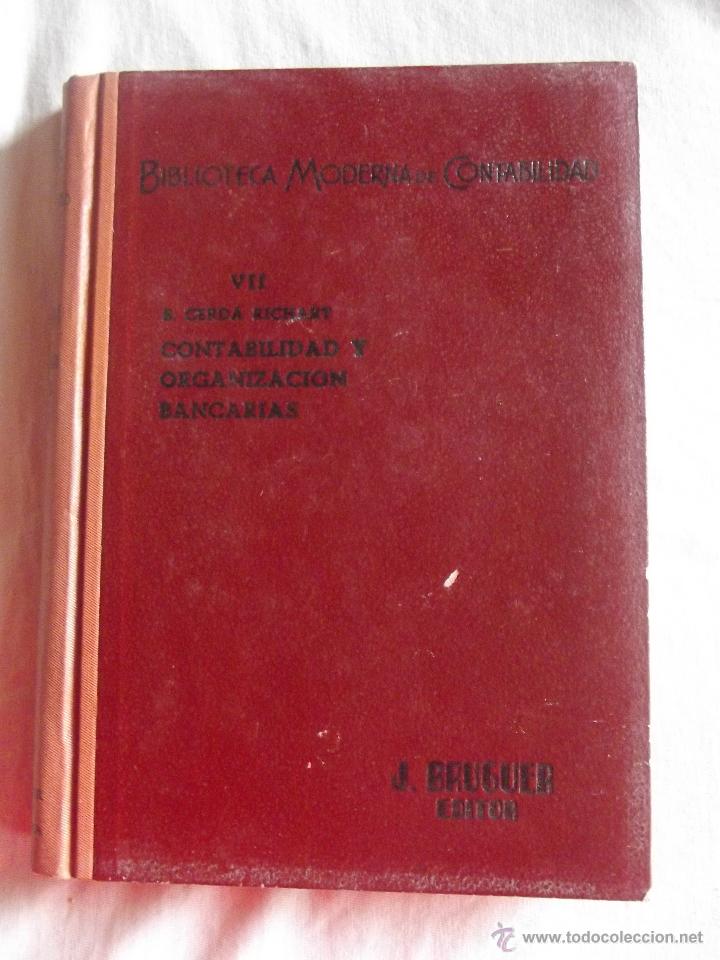 Libros de segunda mano: CONTABILIDAD Y ORGANIZACION BANCARIAS POR B. CERDA RICHART