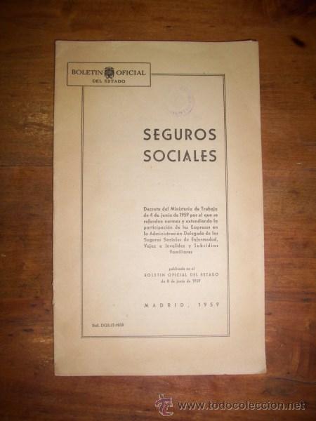 Gebrauchte B&uuml;cher: SEGUROS Sociales : Decreto del Ministerio de Trabajo de 4 de junio de 1959...