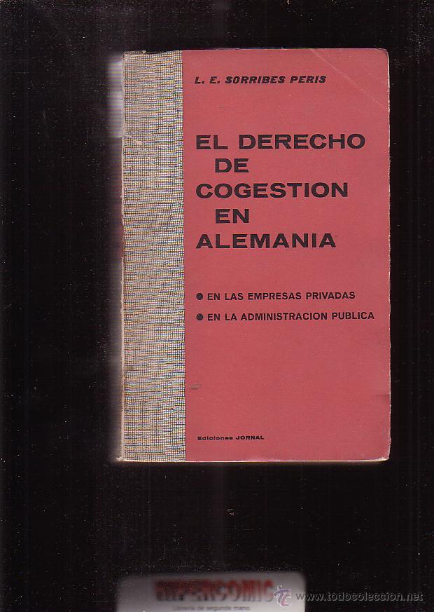 Libri di seconda mano: EL DERECHO DE COGESTION EN ALEMANIA / L.E. SORRIBES PERIS