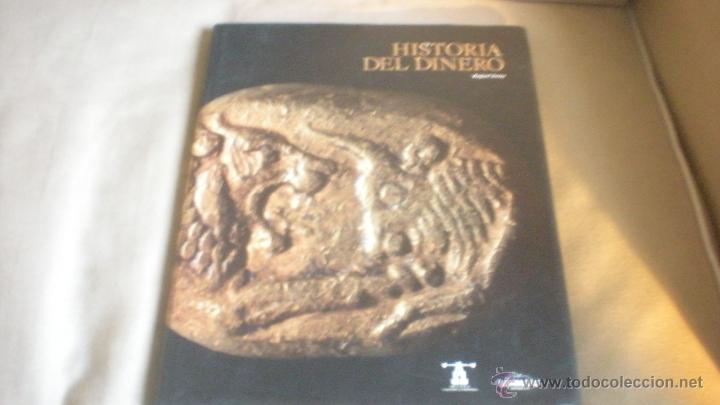 Libros de segunda mano: HISTORIA DEL DINERO . RAFAEL FERIA . - Foto 1