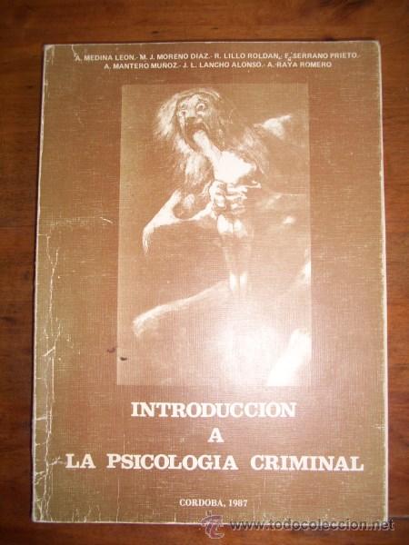 Libri di seconda mano: INTRODUCCI&Oacute;N  la psicolog&iacute;a criminal / A. Medina Le&oacute;n [et al.]
