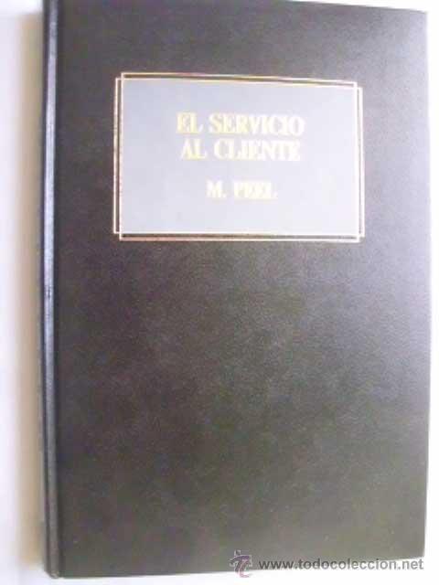 Libros de segunda mano: EL SERVICIO AL CLIENTE. PEEL, M. 1991 - Foto 1
