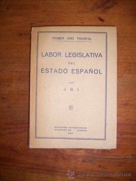 Libri di seconda mano: J.G.I. Labor legislativa del Estado espa&ntilde;ol