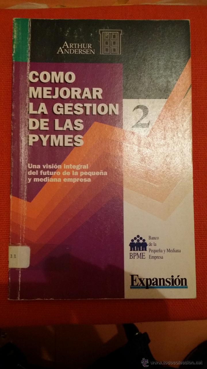 Libros de segunda mano: libro - como mejorar la gestion de las pymes - Arthur Andersen - Foto 1