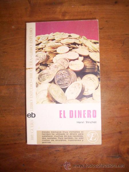 Libros de segunda mano: TRINCHET, Henri. El dinero - Foto 1