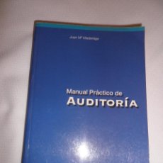 Libros de segunda mano: MANUAL PRACTICO DE AUDITORIA, JUAN Mª MADARIAGA ,EDICIONES DEUSTO