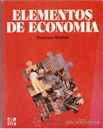 Libros de segunda mano: Elementos de Econom&iacute;a, Francisco Moch&oacute;n - Foto 1