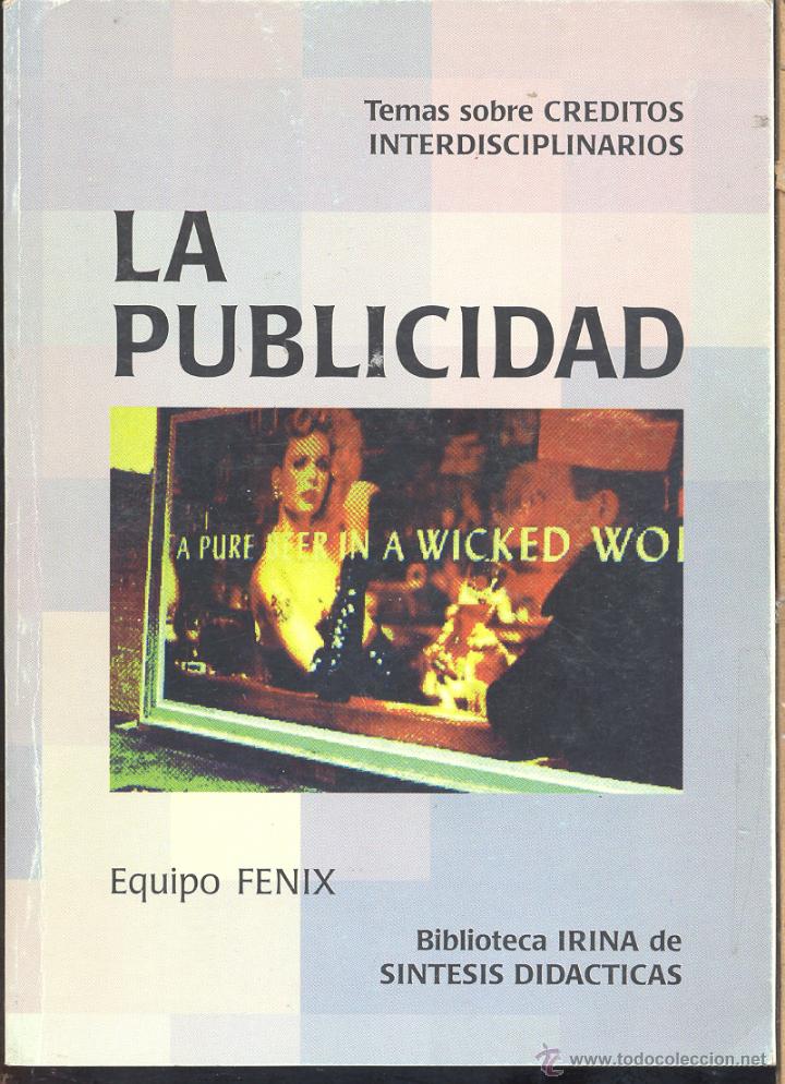 Libri di seconda mano: LA PUBLICIDAD: Un resumen claro, conciso y profesional de todos los aspectos de la publicidad.