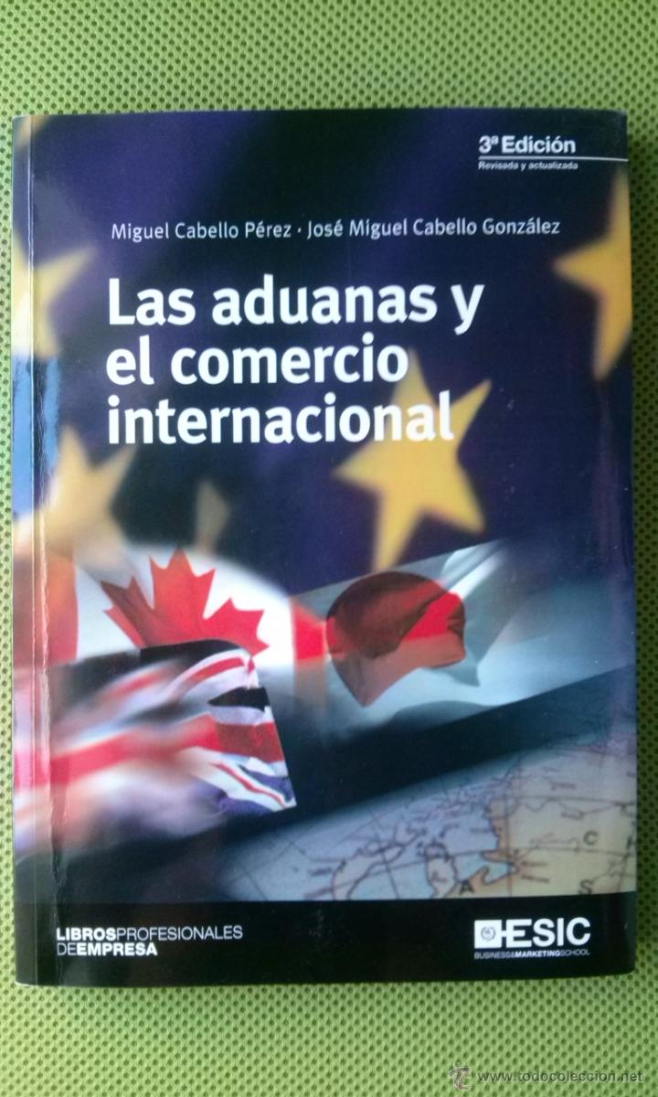Libros de segunda mano: Las aduanas y el comercio internacional - Foto 1