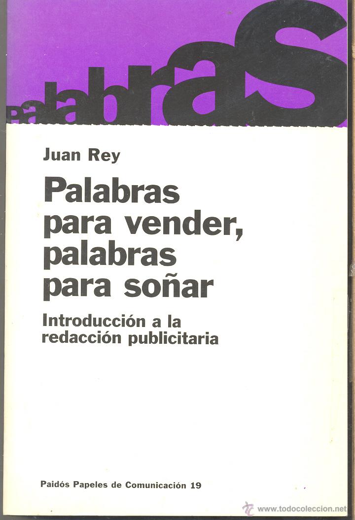 Libri di seconda mano: Palabras para vender... Introduccion a la redaccion publicitaria. La fuerza de las palabras. 315 pag