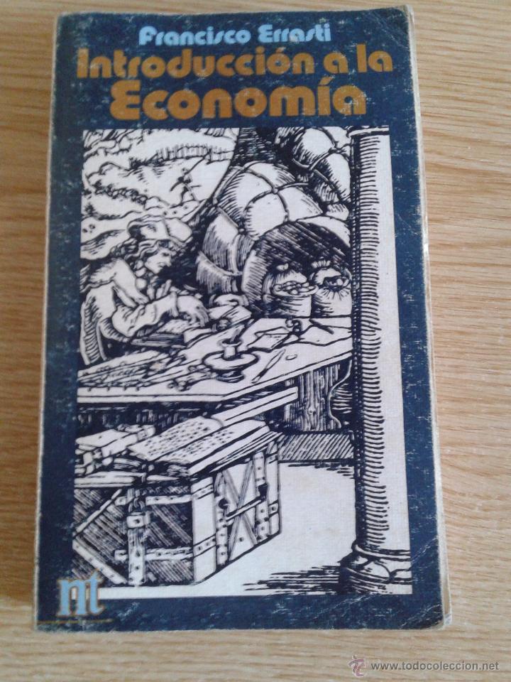 Libri di seconda mano: Introducci&oacute;n a la Econ&oacute;mia-Francisco Errasti-1975