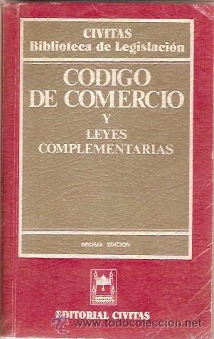 Libros de segunda mano: CIVITAS BIBLIOTECA DE LEGISLACION CODIGO DE COMERCIO Y LEYES COMPLEMENTARIAS 10&ordf; EDICION - Foto 1