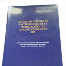 Libros de segunda mano: ANUARIO DE DERECHO DE LAS TECNOLOGÍAS DE LA INFORMACIÓN Y LAS COMUNICACIONES (TIC) 2005. Lote 50971557