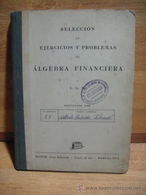 Libros de segunda mano: ejercicios y problemas de algebra financiera - l. gomez mur