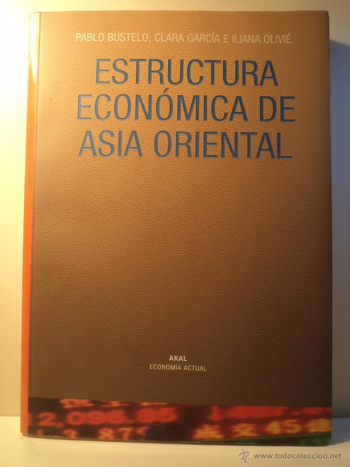 Second hand books: ESTRUCTURA ECON&Oacute;MICA DE ASIA ORIENTAL. 2004. ISBN 8446019825.