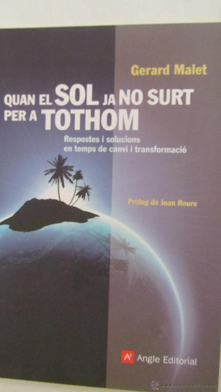 Libros de segunda mano: QUAN EL SOL JA NO SURT PER A TOTHOM DE GERAR MALET (ANGLE)