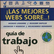 Libros de segunda mano: LAS MEJORES WEBS SOBRE... GUIA DE TRABAJO