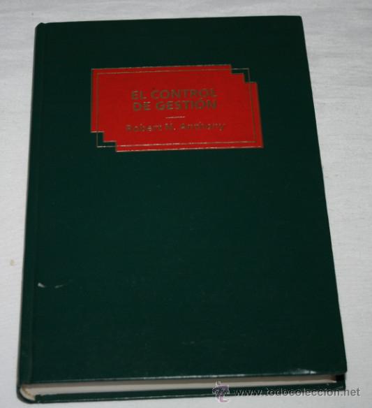 Libros de segunda mano: EL CONTROL DE GESTION, ROBRT N. ANTHONY, DEUSTO 1994, LIBRO - Foto 1
