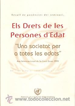 Gebrauchte B&uuml;cher: ELS DRETS DE LES PERSONES D'EDAT - UNA SOCIETAT PER A TOTES LES EDATS