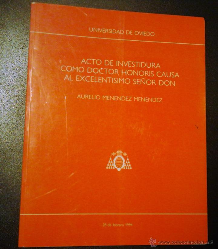 Gebrauchte B&uuml;cher: ACTO DE INVESTIDURA COMO DOCTOR HONORIS CAUSA AL EXCELENTISIMO SE&Ntilde;OR DON AURELIO MENENDEZ MENENDEZ