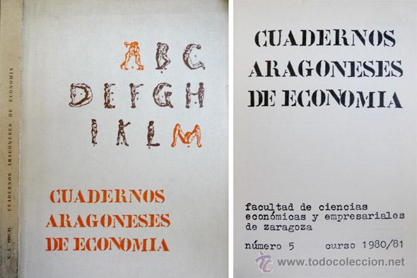 Libros de segunda mano: Cuadernos Aragoneses de Econom&iacute;a. Facultad de C. Econ&oacute;micas y Empresariales de Zaragoza.  1981.