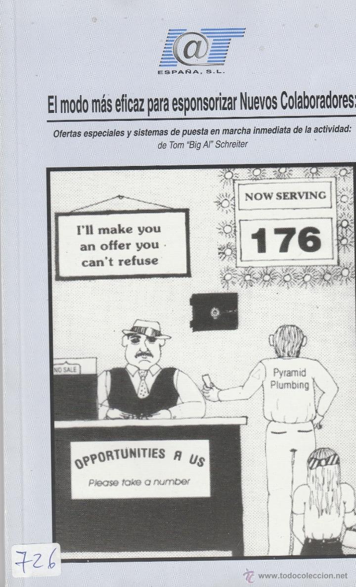Libros de segunda mano: LIBRO N&ordm; 726 EL MODO MAS EFICAZ PARA ESPONSORIZAR NUEVOS COLABORADORES