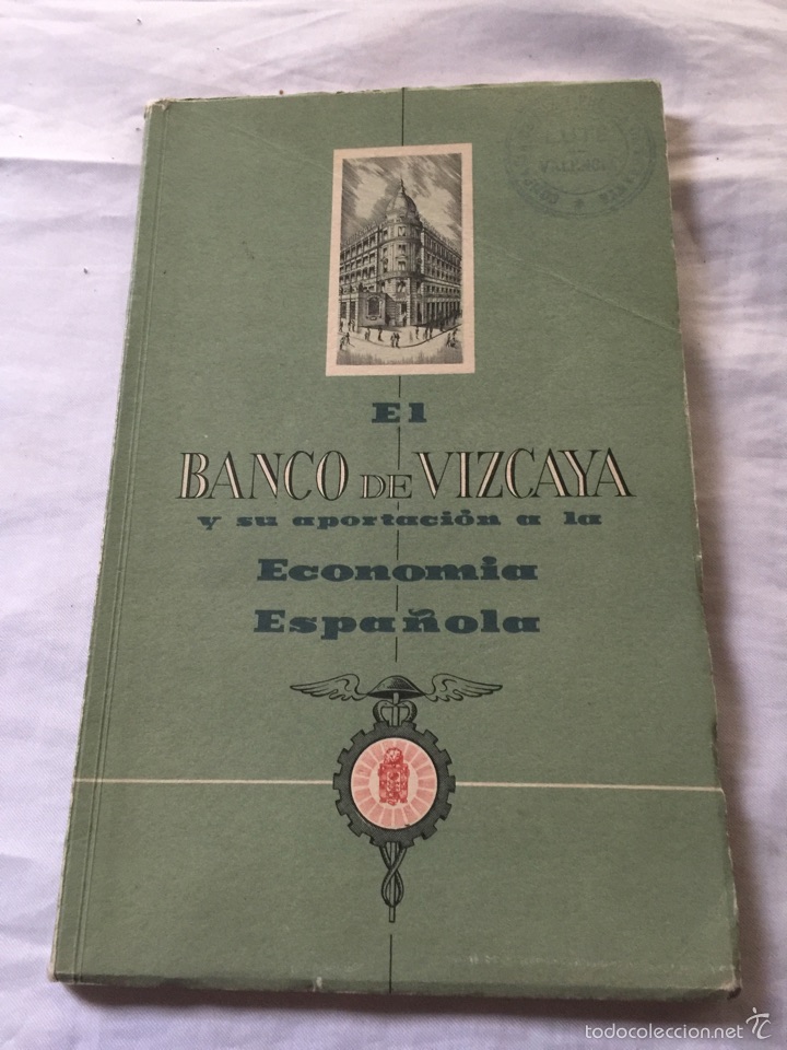 Libros de segunda mano: EL BANCO DE VIZCAYA Y SU APORTACI&Oacute;N A LA ECONOM&Iacute;A ESPA&Ntilde;OLA