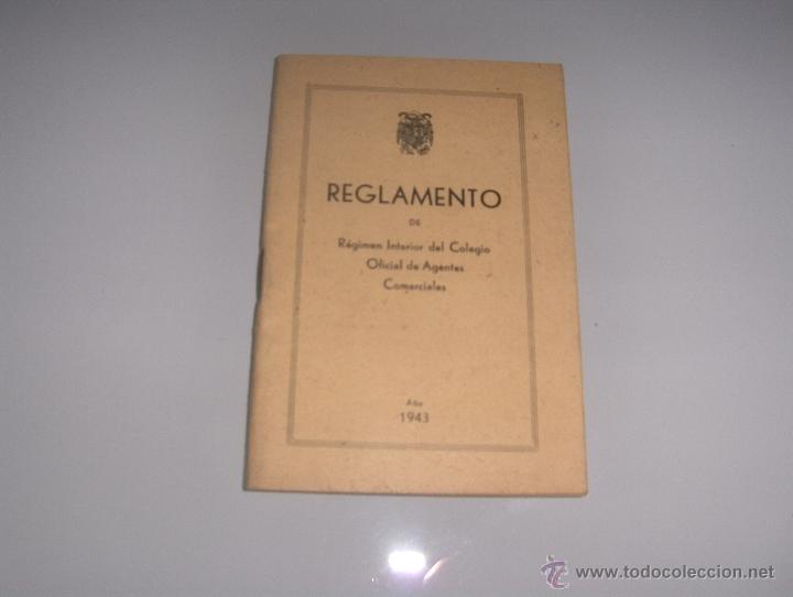 Second hand books: REGLAMENTO DE R&Eacute;GIMEN INTERIOR DEL COLEGIO OFICIAL DE AGENTES COMERCIALES. (Madrid, 1943)